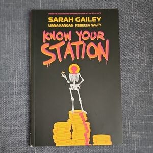"Know Your Station" Book by Sarah Gailey Syfi Comic Book Mature Readers